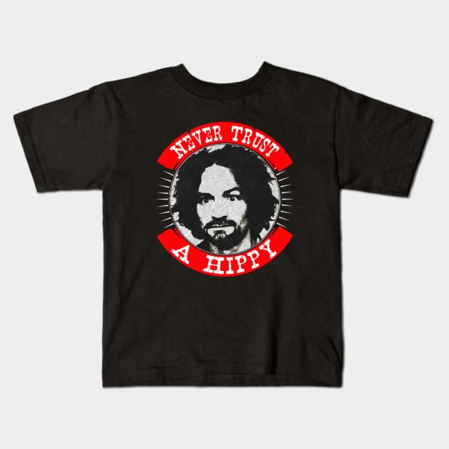 Never Trust a Hippy Kids T-Shirt by RAIGORS BROTHERS